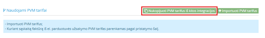 Mygtukas „Kopijuoti PVM tarifus iš kitos integracijos“